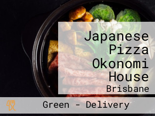 Japanese Pizza Okonomi House