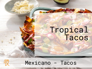Tropical Tacos