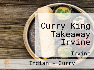Curry King Takeaway Irvine