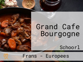 Grand Cafe Bourgogne