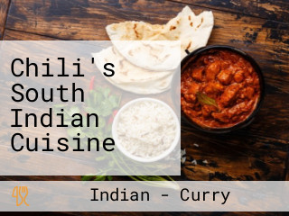 Chili's South Indian Cuisine