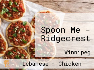 Spoon Me - Ridgecrest