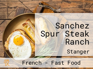 Sanchez Spur Steak Ranch
