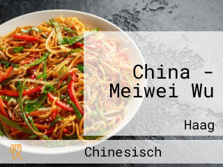 China - Meiwei Wu