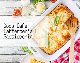 Dodo Cafe Caffetteria E Pasticceria