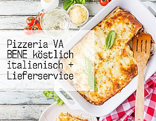 Pizzeria VA BENE köstlich italienisch + Lieferservice