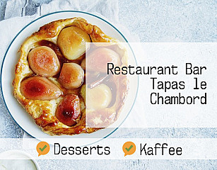 Restaurant Bar Tapas Le Chambord