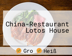 China-Restaurant Lotos House
