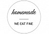 Homemade - We Eat Fine