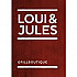 Loui & Jules Grillboutique