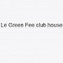 Le Green Fee Club House