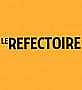 Le Refectoire