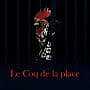 Le Coq de la Place