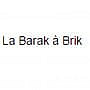 La Barak à Brik