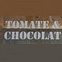 Tomate Et Chocolat