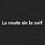 La Route De La Soif