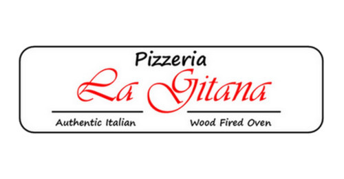 Pizzeria La Gitana Wood Fired Italian Pizza