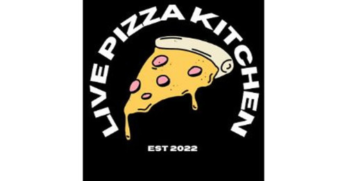Live Pizza Kitchen