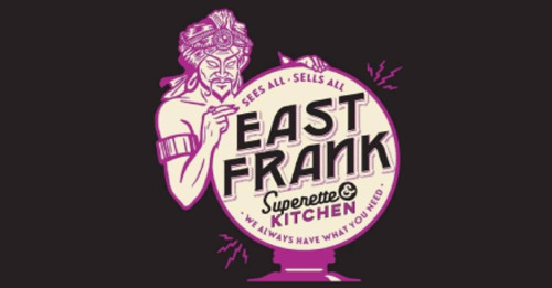 East Frank Superette And Kitchen