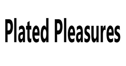 Plated Pleasures