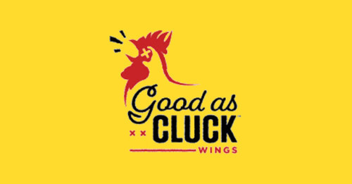 Good As Cluck