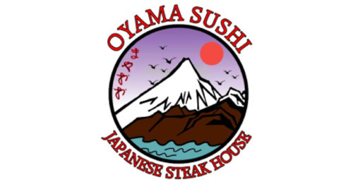 Oyama Sushi Steakhouse