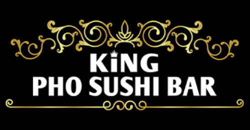 King Pho And Sushi