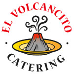 El Volcancito Catering