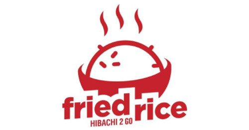 Fried Rice Hibachi 2 Go