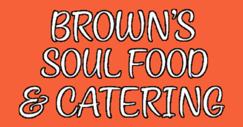Brown's Soul Food