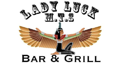 Lady Luck Mts Grill
