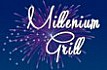 Millenium Grill