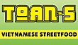 Toan`s Vietnamese Streetfood