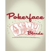 3. Pokerface Blonde