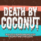 Tod Durch Kokosnuss