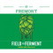 Field To Ferment: Centennial (2022)