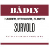 13. Harder, Stronger, Slower Survold