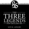 The Three Legends