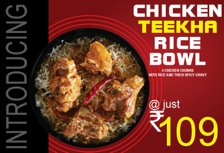 Chicken Teekha Rice Bowl