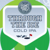 Through The Ice Cold Ipa
