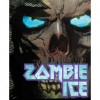 Zombie-Eis