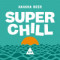 12. Super Chill Pacific Ale