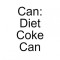 Can: Diet Coke Can