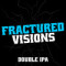 2. Fractured Visions