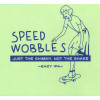 12. Speed Wobbles