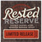 Rested Reserve