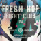 Battle Royale Fresh Hop Fight Club