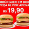 02 Hambúrguer Por Apenas 19,90