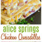 Alice Springs Hühnchen Quesadillas